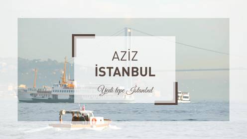 Aziz İstanbul - Küçükçekmece